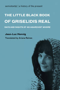 The Little Black Book of Gris&Atilde;&copy;lidis R&Atilde;&copy;al: Days and Nights of an...
