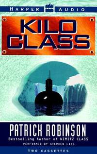 Kilo Class (ISBN: 9780694519781)
