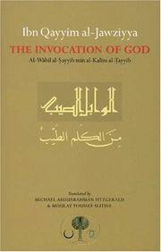 Ibn Qayyim al-Jawziyya on the Invocation of God: Al-Wabil al-Sayyib (Islamic Texts Society)