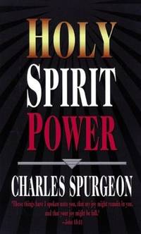 Holy Spirit Power by Spurgeon, Charles H