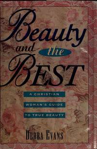 Beauty and the Best by Evans, Debra - 1993