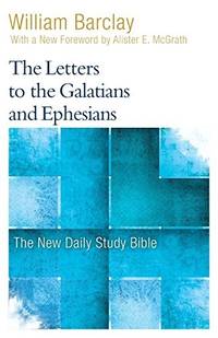 image of The Letters to the Galatians and Ephesians (New Daily Study Bible)