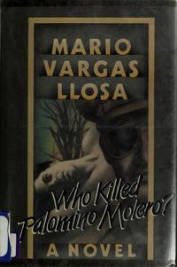 Who Killed Palomino Molero? by Mario Vargas Llosa