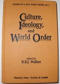 Culture, Ideology, and World Order (Studies on a Just World Order)