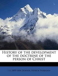History of the development of the doctrine of the person of Christ