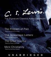 cover of C.S. Lewis: The Signature Classics Audio Collection The Problem of Pain, The Screwtape Letters, The Great Divorce, Mere Christianity