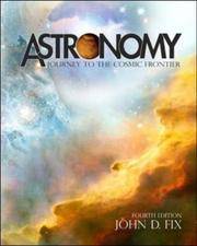 Astronomy: Journey to the Cosmic Frontier Fourth Edition