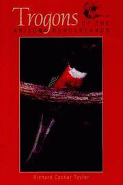 Trogons of the Arizona Borderlands by Richard C. Taylor - 1995-04