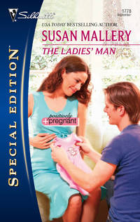 The Ladies' Man ( Silhouette Special Edition #1778 )