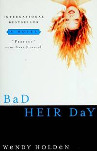 Bad Heir Day.