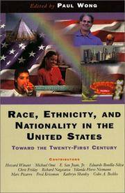 RACE, ETHNICITY, AND NATIONALITY IN THE UNITED STATES: TOWARD THE TWENTY-FIRST CENTURY