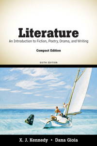 image of Literature: An Introduction to Fiction, Poetry, Drama, and Writing, Compact Edition (6th Edition)
