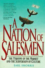 A Nation of Salesmen: the Tyranny of the Market and the Subversion of Culture