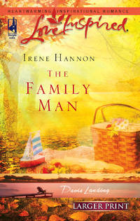 The Family Man (Davis Landing, Book 3) (Larger Print Love Inspired #364) by Irene Hannon - Paperback - 2006-08-29 - from Your Online Bookstore (SKU: 0373812787-3-21907277)