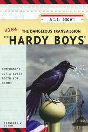 The Hardy Boys #184 The Dangerous Transmission