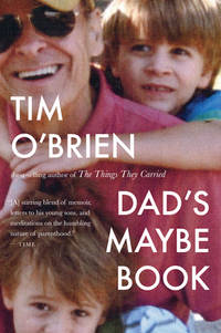 Dad's Maybe Book: Funny and Tender Letters from a Father to His Sons on War, Life, and Enduring Love