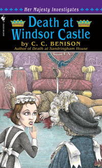 Death at Windsor Castle: Her Majesty Investigates (Her Majesty Investigates)