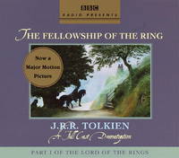 The Fellowship of the Ring (BBC Full-Cast Dramatization) by Tolkien, J.R.R