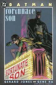 Batman:  Fortunate Son.