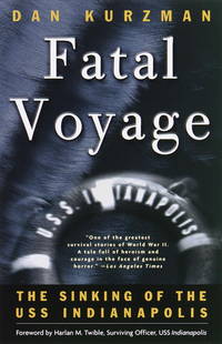 cover of Fatal Voyage: The Sinking of the USS Indianapolis