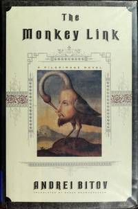 The Monkey Link; a Pilgrimage Novel