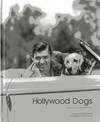 Hollywood Dogs: Photographs from the John Kobal Foundation