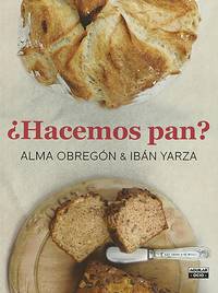Hacemos pan / Let's Make Bread (GastronomÃa) (Spanish Edition)