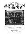 The Australian experience: Essays in Australian land settlement and resource management by R.L. Heathcote - 1988