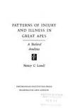 Patterns of Injury and Illness in Great Apes:  A Skeletal Analysis by Lovell, Nancy C - 1990