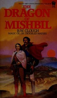 Dragon of Mishbil by B. W. Clough - 1985-09-03