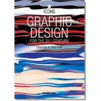 Graphic Design for the 21st Century