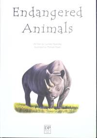 Endangered Animals - Over 100 Questions and Answers to Thngs You Want to Know