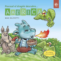 Pascual el dragón descubre América: Tapa blanda (Pascual el dragón descubre el mundo) (Spanish...