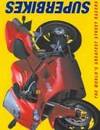 Superbikes: The World's Greatest Street Racers