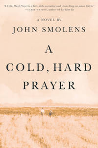 A Cold, Hard Prayer