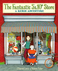 The Fantastic 5 &amp; 10 Store by Lewis, J. Patrick - 2010-09-14