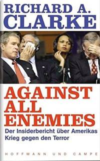 Against All Enemies - Inside America&#039;s War On Terror de Clarke, Richard A - 2004