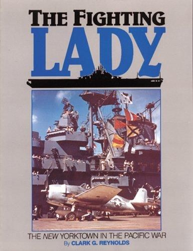 The Fighting Lady The New Yorktown In The Pacific War By