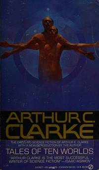 Tales of Ten Worlds by Clarke, Arthur C