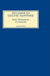 EARLY MONASTERIES IN CORNWALL