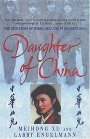 Daughter of China : A True Story of Love and Betrayal