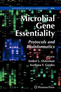 Microbial Gene Essentiality: Protocols and Bioinformatics (Methods in Molecular Biology)