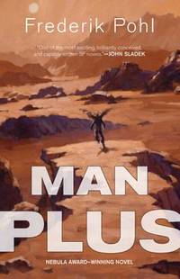 Man Plus (ISBN: 9780765321787)