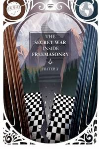 The Secret War Inside Freemasonry