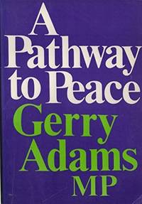 Pathway to Peace by Gerry Adams - 1988-01