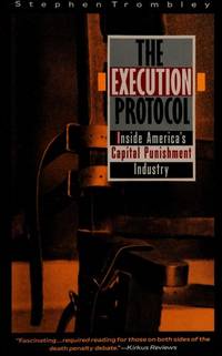 The Execution Protocol: Inside America's Capital Punishment Industry