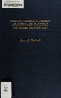 Nuclear Facility Threat Analysis and Tactical Response Procedures