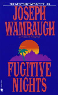 Fugitive Nights de Joseph Wambaugh - 1992-12-01