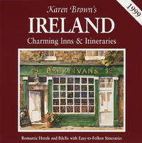 KB IRELAND'99:INNS&ITIN (Karen Brown's Country Inns Series)