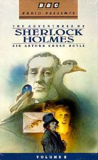 The Adventures of Sherlock Holmes, Volume 2 (Bbc Radio Presents)